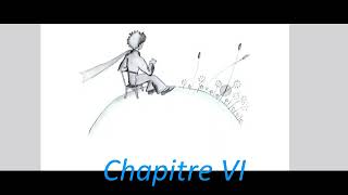 Le Petit Prince par Antoine de StExupéry  Chapitre 6  FR [upl. by Marcia]