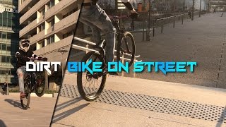 ★ DIRT BIKE ON STREET ★ Exploring street urban  PARIS 2K17  VTT  MTB [upl. by Yona]