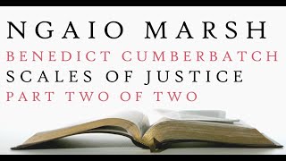 Benedict Cumberbatch  Scales of Justice  Ngaio Marsh  Audiobook 2 [upl. by Keyte]