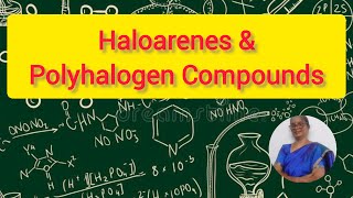 ORGANIC HALOGENCOMPOUNDS HALOALKANES amp HALOARENESSapphireBlueChemspark organic class11 class12 [upl. by Lehcir]