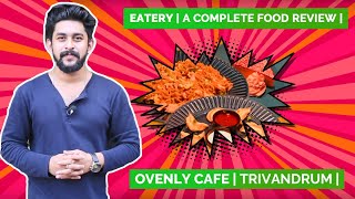 Ovenly Cafe  Eatery  A Complete Review  Trivandrum  Eatery [upl. by Epps]