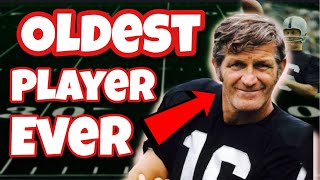 The OLDEST NFL Players of AllTime [upl. by Somerville462]