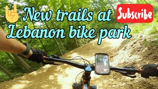 NEW DOWNHILL TRAILS AT LEBANON BIKE PARKepic [upl. by Tomasz]