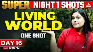 Living World Class 11 One Shot  NEET 2024  Garima Goel [upl. by Olyhs]