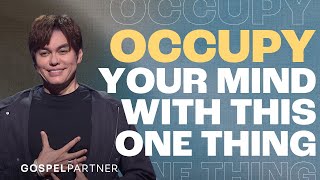 Choose Your Focus  Gospel Partner Excerpt  Joseph Prince [upl. by Nimref]