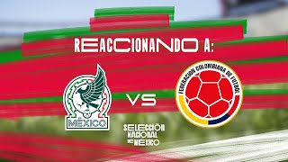 Reaccionando a México vs Colombia con Carlos Reynoso Isra y Gerynna Sotelo [upl. by Jodee326]