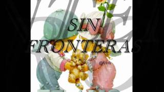 SIN FRONTERA TEMA ERES TU DE NARANJITO [upl. by Eremihc]