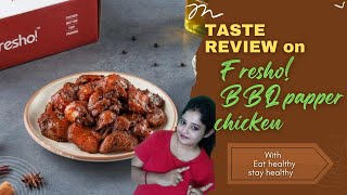 Taste Review I Fresho BBQ Pepper Chicken Cubes I Fresh amp Juicy I Marinated I Ready To Cook I [upl. by Tobiah]