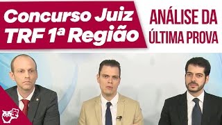 Concurso Juiz TRF 1ª Região Análise da Última Prova [upl. by Mera]