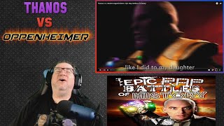 Thanos vs J Robert Oppenheimer Epic Rap Battles of History Reaction [upl. by Crosse]