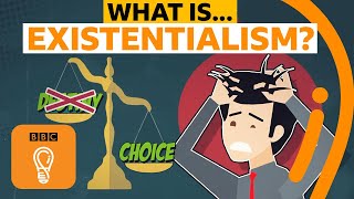 What is existentialism  AZ of ISMs Episode 5  BBC Ideas [upl. by Essiralc]