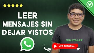 Cómo LEER MENSAJES de WHATSAPP sin Dejar en Visto  ✔️ Sin que Aparezca el Visto ✔️ [upl. by Cairns]