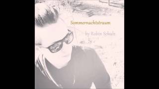 Robin Schulz  Sommernachtstraum [upl. by Esidnak596]