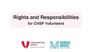 Rights and Responsibilities for CHSP Volunteers [upl. by Fillender569]