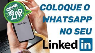 Como inserir no seu perfil do linkedin o link para dar acesso aos recrutadores ao seu WhatsApp [upl. by Anisah]