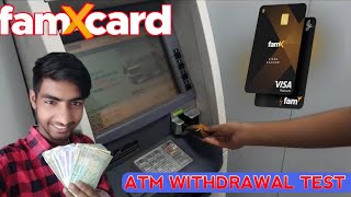 FamXcard Atm Withdrawal Test  Atm Withdrawal charges  🤨 [upl. by Aramanta]