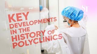 Key developments in the history of polyclinics in Singapore [upl. by Daniala743]