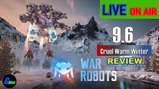 Lets Review 96  WR  War Robots [upl. by Ennayk366]