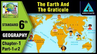 The Earth and the Graticule  Std 6  Geography  Chapter 1  Part 12  Maharashtra Board [upl. by Winfrid125]