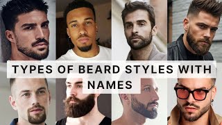 Types of Beard Styles for Men with Names [upl. by Lilah]