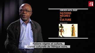 Cheikh Anta Diop au fondement de quotLHistoire générale de lAfriquequot HGARFI ép5 [upl. by Gert998]