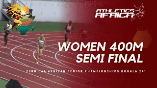 Womens 400m Semi final 1  DOUALA 24  23rd CAA African Athletics Senior Championships [upl. by Itsrejk]