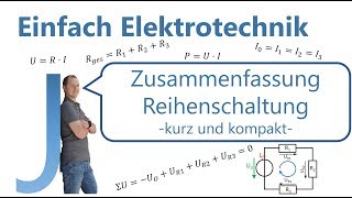 Reihenschaltung  Zusammenfassung kurz und kompakt [upl. by Sucramed]