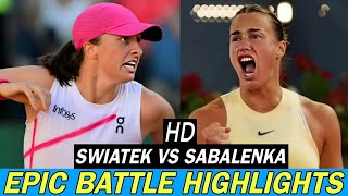 Iga Swiatek Vs Aryna Sabalenka Epic Battle Highlights  HD [upl. by Ahsieket]