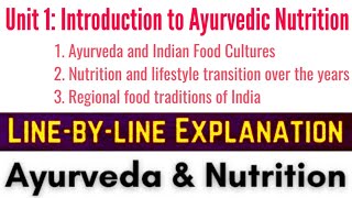 Introduction to Ayurvedic Nutrition UNIT 1  Ayurveda And Nutrition  Must Watch 🔥 [upl. by Kcirej]