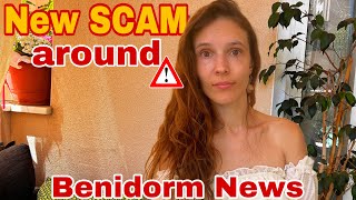 Benidorm News Police ALERTS about new SCAM ⚠️ benidormbyana [upl. by Zacharie]