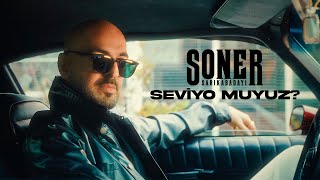 Soner Sarıkabadayı  Seviyo muyuz Official Video [upl. by Andriana]