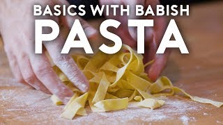 Pasta  Basics with Babish [upl. by Ilojna415]