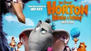 Horton Hears A Who Soundtrack  A Big Ending [upl. by Jagir]