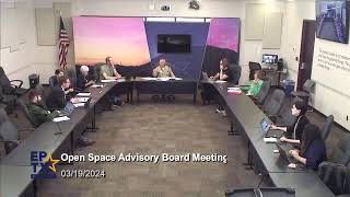 Open Space Advisory Board Meeting 03192024 [upl. by Hsiri107]