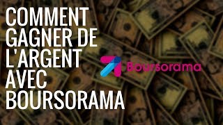 Comment gagner de largent avec Boursorama [upl. by Winnick]