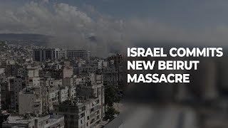 Beirut Massacre Israel crosses three red lines in one week [upl. by Eirol676]