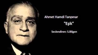 Ahmet Hamdi Tanpınar  Eşik [upl. by Erkan]