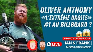 IF  Oliver Anthony «lextrême droite» 1 au BILLBOARD  😱 [upl. by Jerol453]