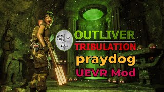 Outliver Tribulation  praydog UEVR  RTX 4090  13900K  4K  Gameplay  6DOF  Quest Pro [upl. by Arada]