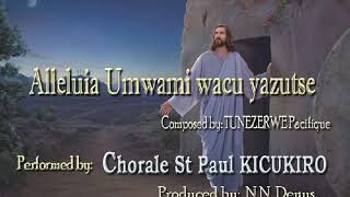 Alleluia Umwami wacu yazutse by Tunezerwe Pacifique performed by Chorale St Paul as virtual choir [upl. by Nakhsa]