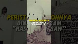 Peristiwa Ajaib Saat Pertama Kali Melihat Makam Rasulullah nabimuhammad [upl. by Atazroglam]