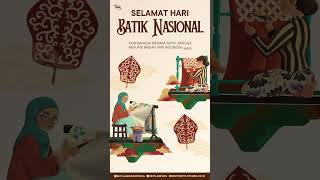 Selamat Hari Batik Nasional [upl. by Nodyarb]