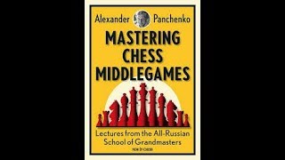 Mastering Chess Middlegames [upl. by Ximena51]