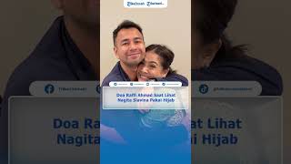 Doa Raffi Ahmad saat Lihat Nagita Slavina Pakai Hijab [upl. by Ylrehc218]