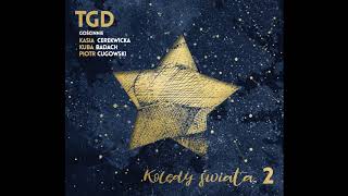 TGD feat Kuba Badach Piotr Cugowski  Trzej Królowie [upl. by Bromley198]