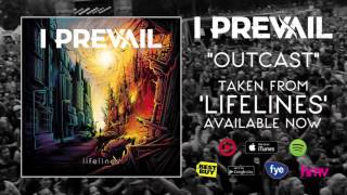 I Prevail  Outcast [upl. by Maurene]