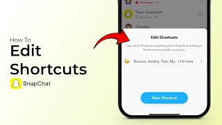 How To Edit Shortcuts On Snapchat [upl. by Parry]