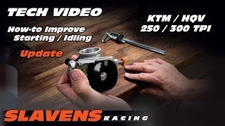 Howto Improve Starting Idling on KTM amp HQV 250 300 TPI [upl. by Rehoptsirhc]