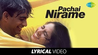 Pachai Nirame Song With Lyrics  A R Rahman Hits  Hariharan Hits  Alaipayuthey [upl. by Anomas]