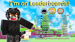 I am on Pet Hatchers Leaderboards  Pet Hatchers [upl. by Betthezul]